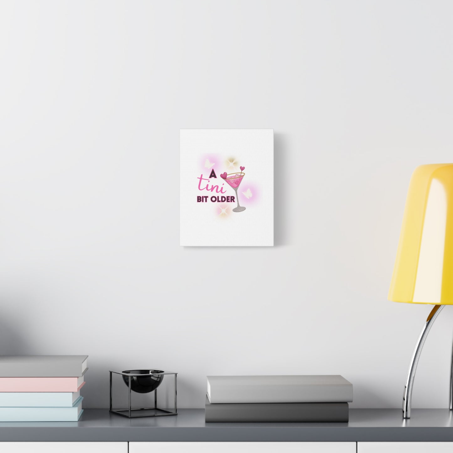 Inspirational Birthday Canvas Art - 'A Tini Bit Older' Decor