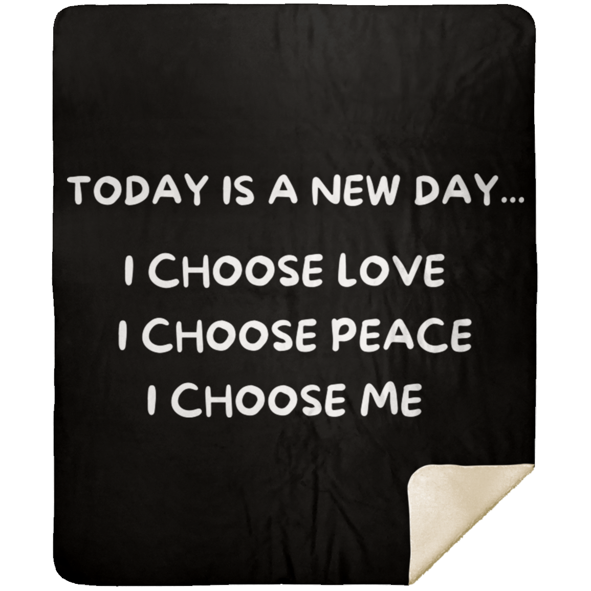 BLANKET - Today Is A New Day Premium Sherpa Blanket 50x60
