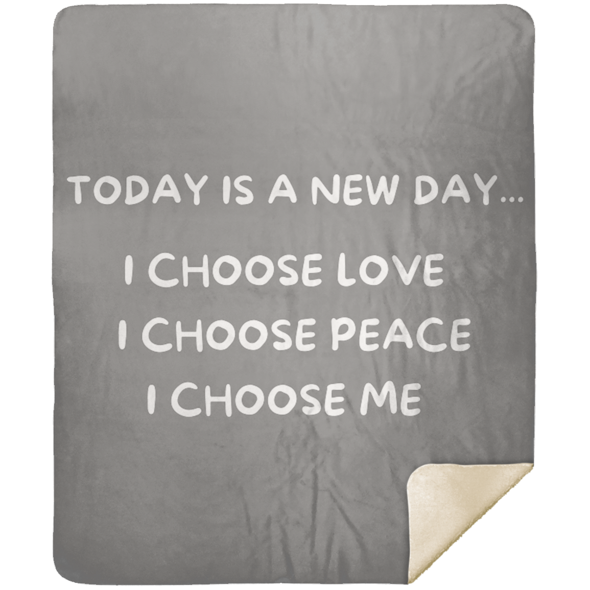 BLANKET - Today Is A New Day Premium Sherpa Blanket 50x60