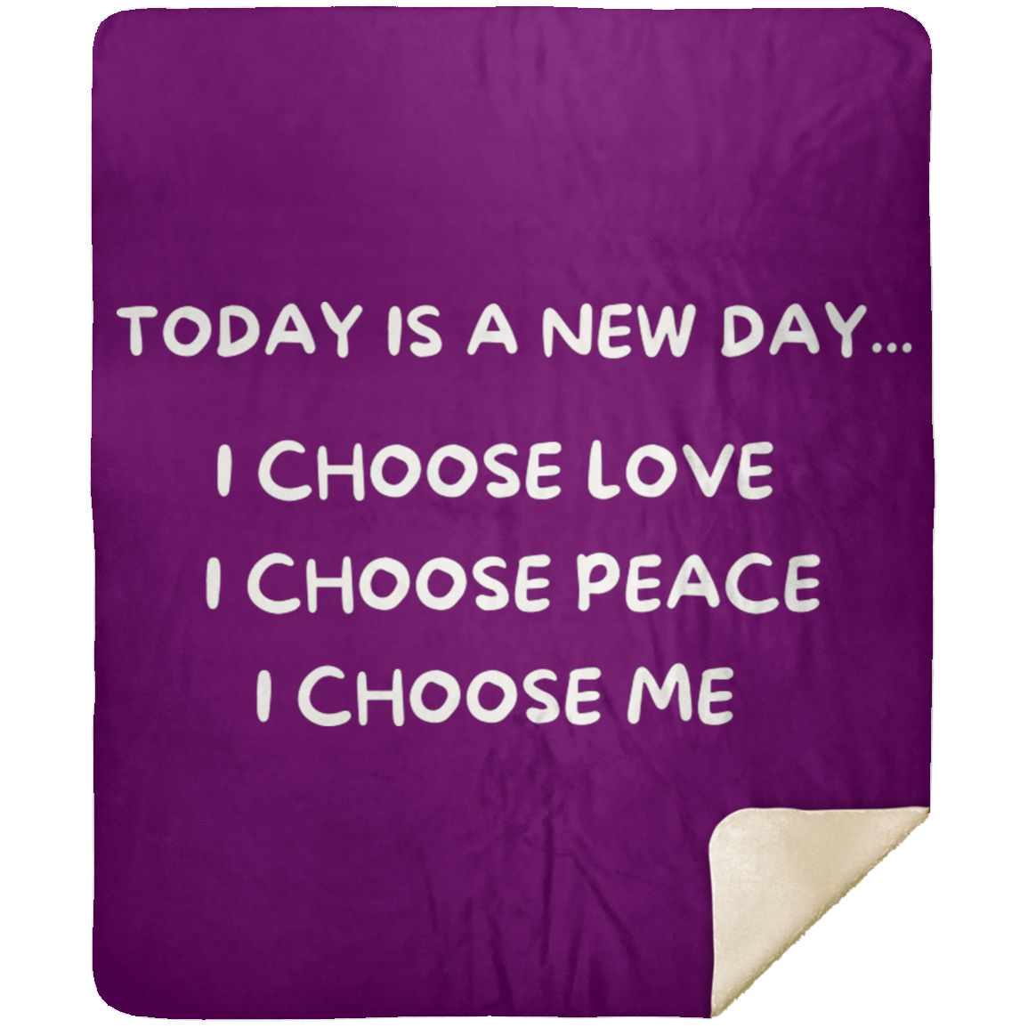 BLANKET - Today Is A New Day Premium Sherpa Blanket 50x60