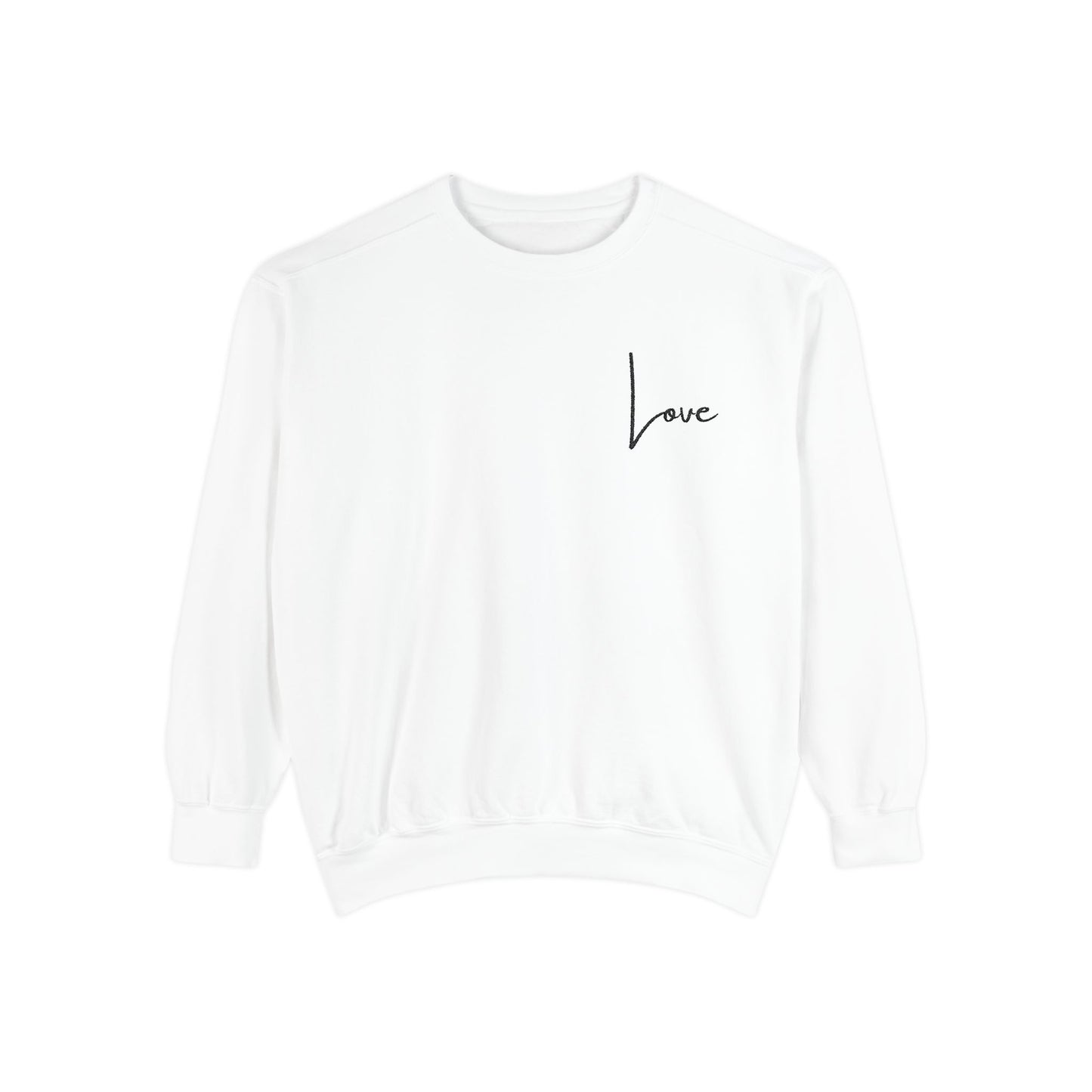 Love Garment-Dyed Sweatshirt