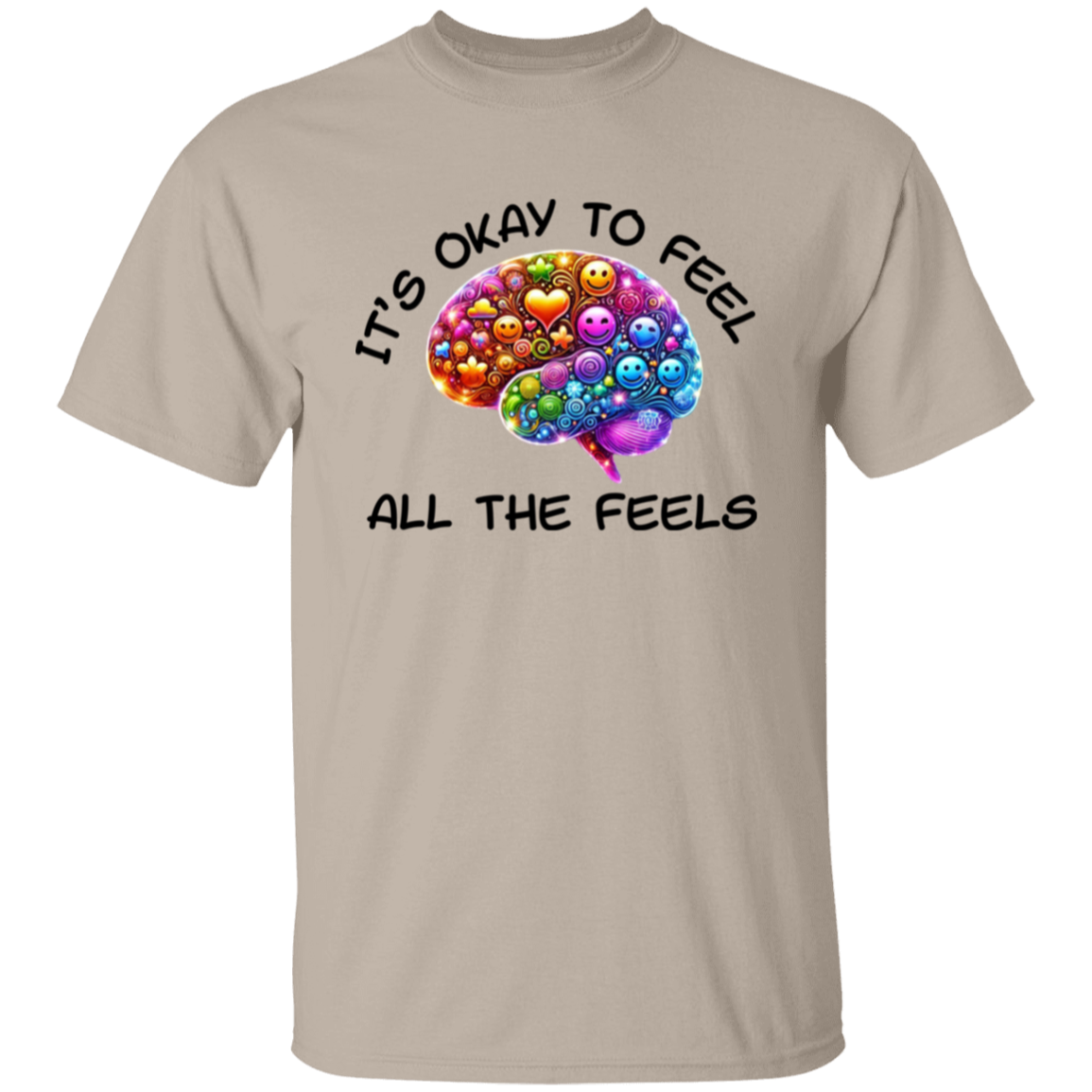 It's Okay To Feel All The Feels 3 Unisex T-Shirt