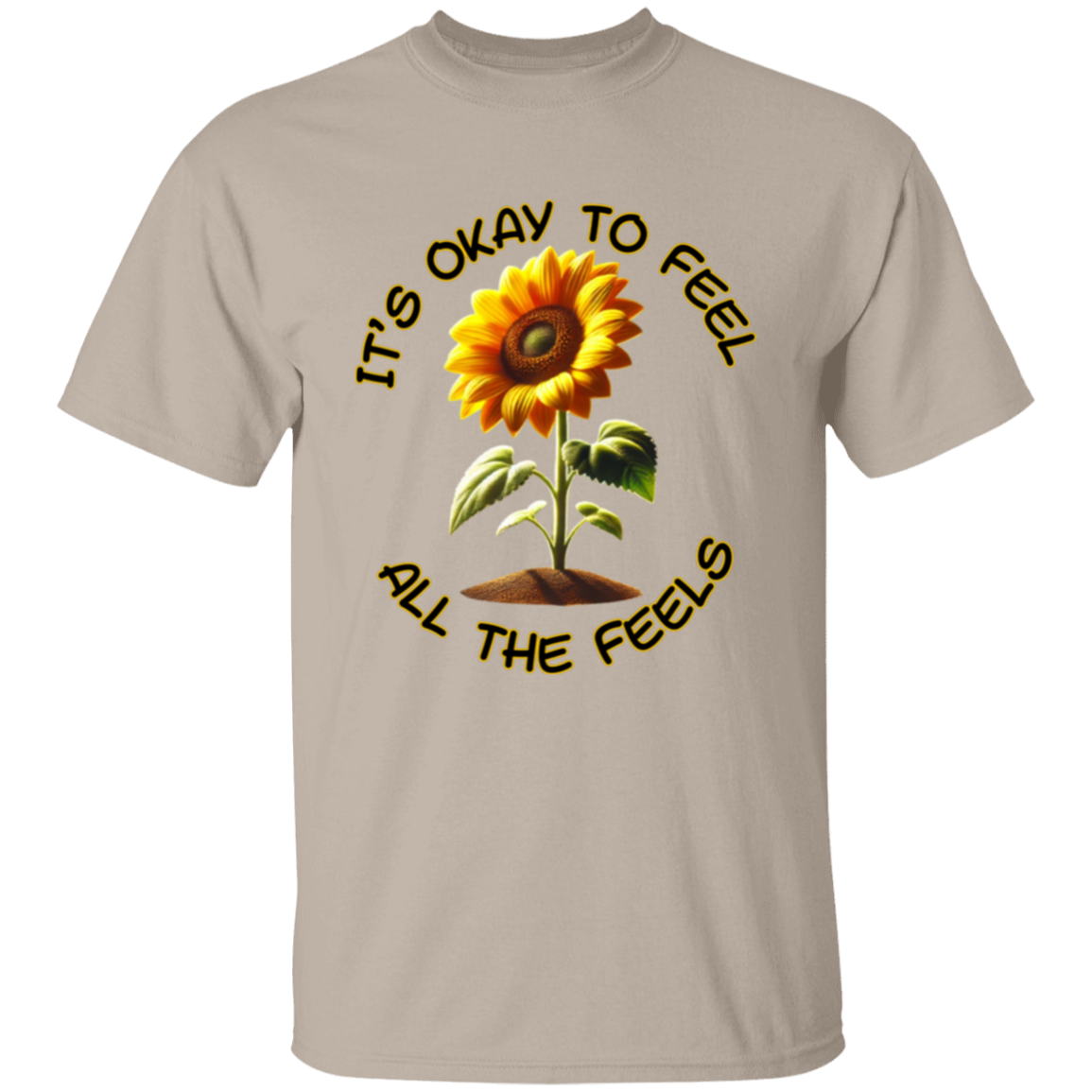 It's Okay To Feel All The Feels Unisex T-Shirt
