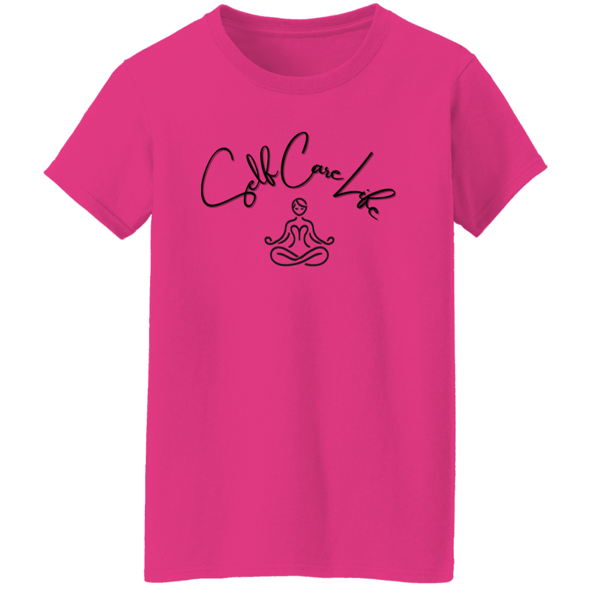 Self Care Life Women's T-Shirt