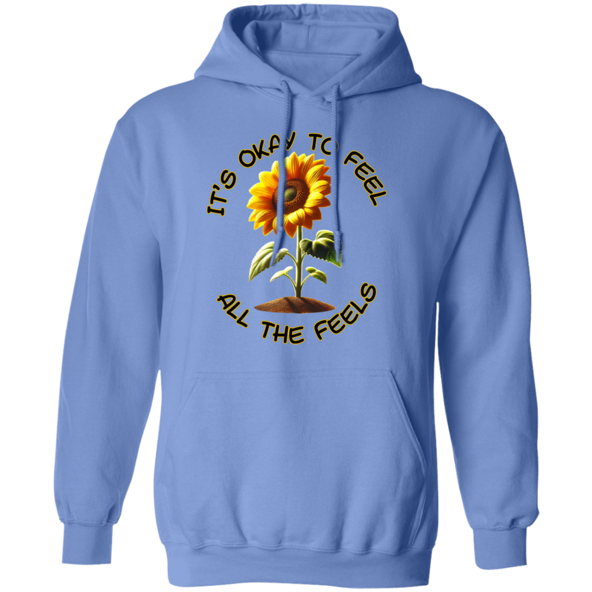 It's Okay To Feel All The Feels Pullover Unisex Hoodie