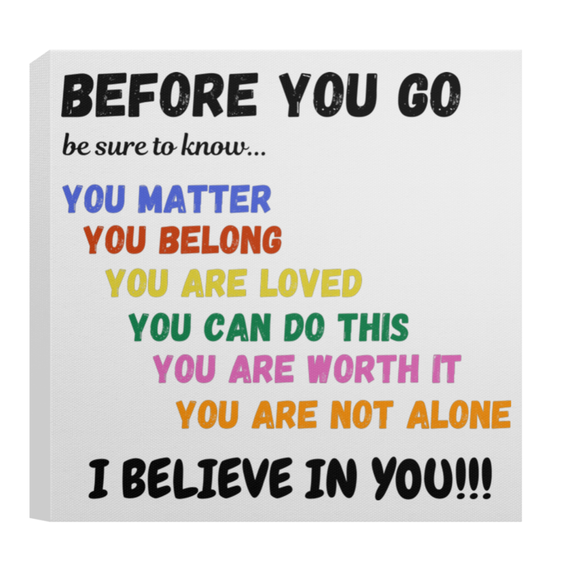 CANVAS - BEFORE YOU GO Affirmation Canvas