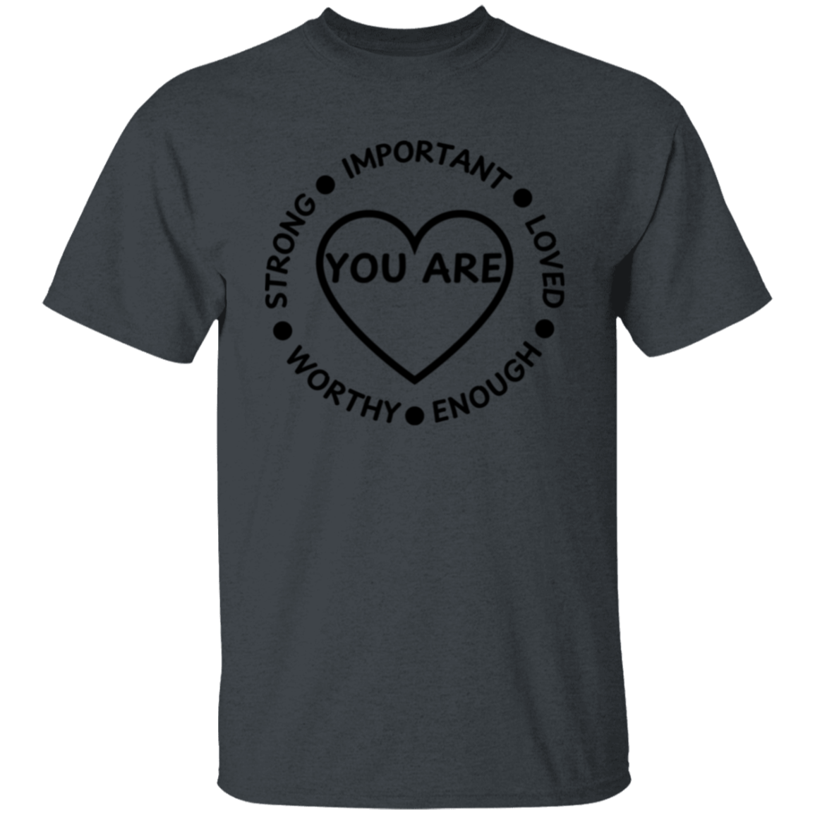 YOU ARE... Unisex T-Shirt