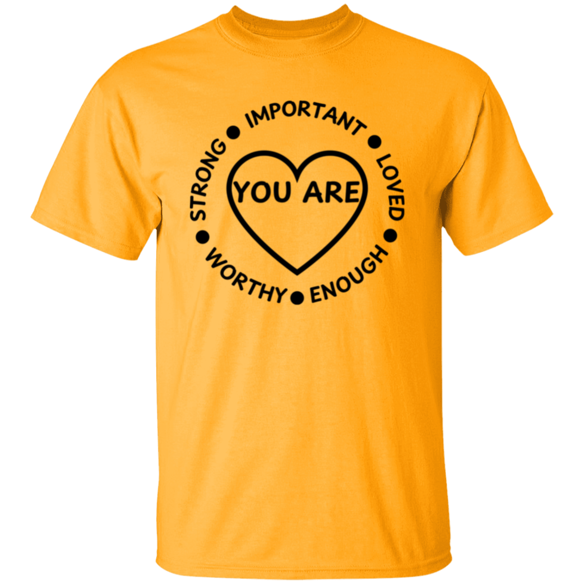 YOU ARE... Unisex T-Shirt