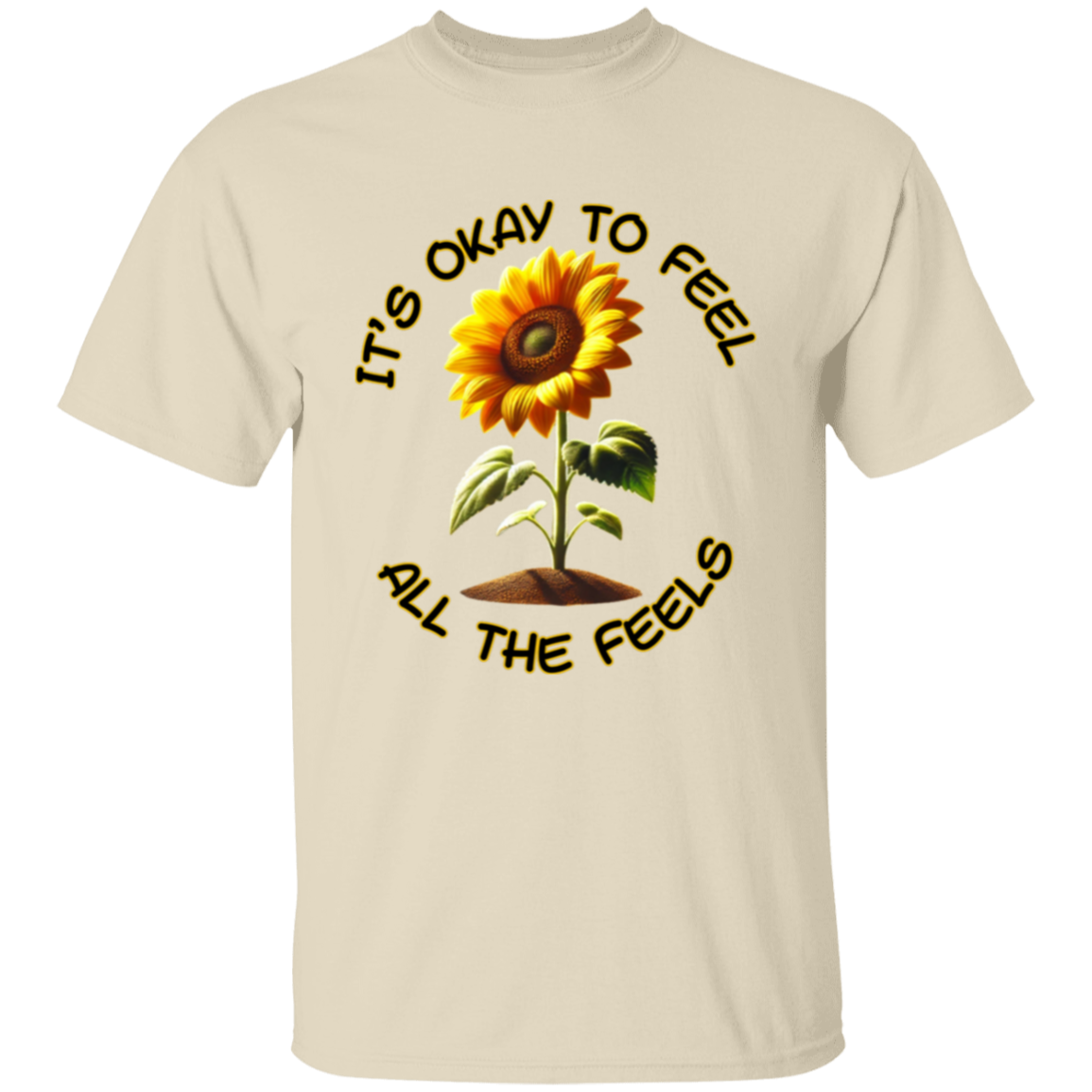 It's Okay To Feel All The Feels Unisex T-Shirt