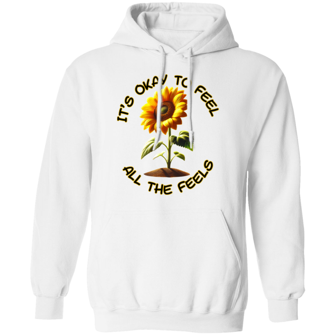 It's Okay To Feel All The Feels Pullover Unisex Hoodie