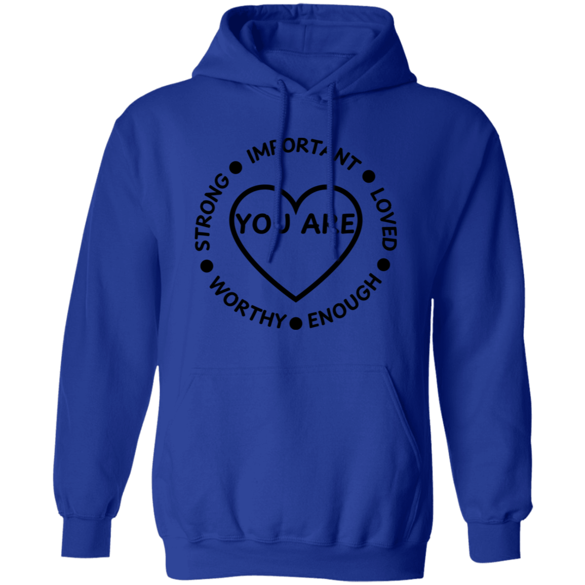 YOU ARE... Pullover Unisex Hoodie
