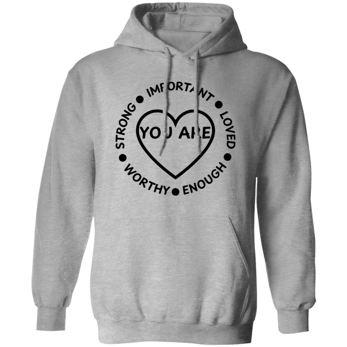 YOU ARE... Pullover Unisex Hoodie