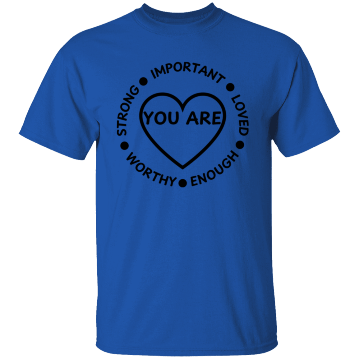 YOU ARE... Unisex T-Shirt
