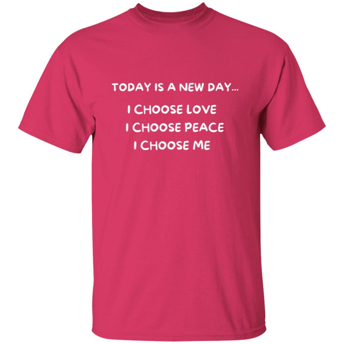 Today Is A New Day Unisex T-Shirt