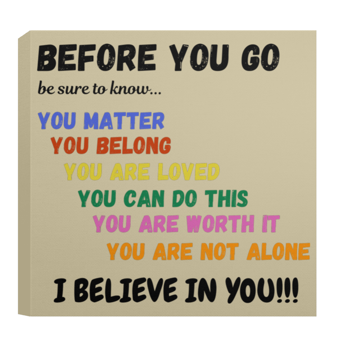 CANVAS - BEFORE YOU GO Affirmation Canvas