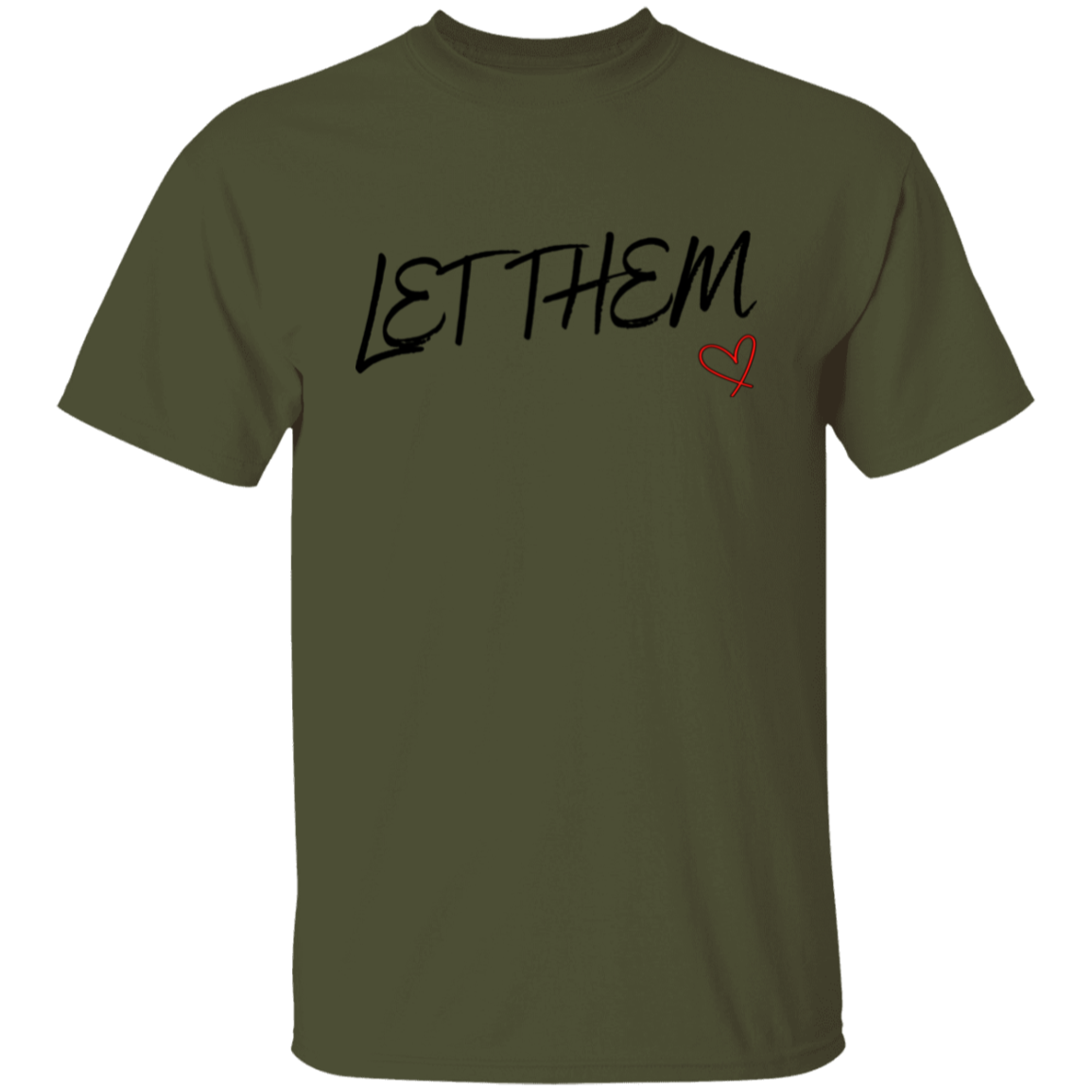 Let Them Unisex T-Shirt