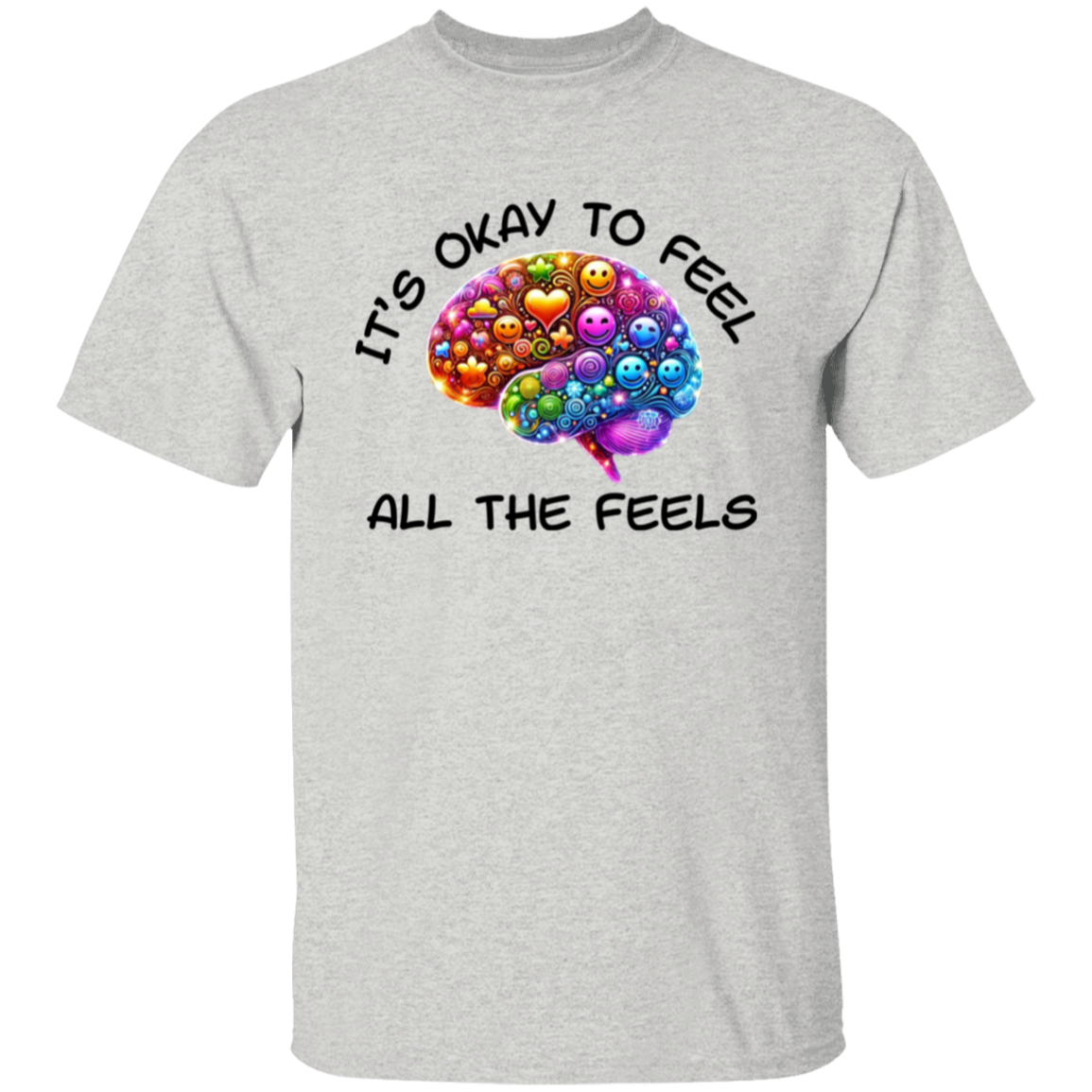 It's Okay To Feel All The Feels 3 Unisex T-Shirt