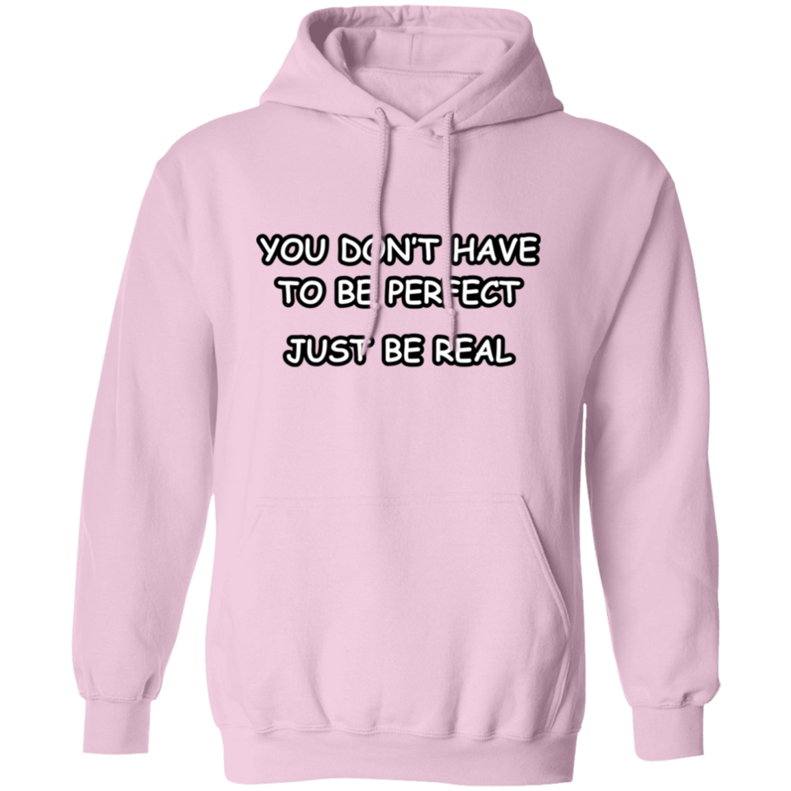 You Don't Have to Be Perfect Unisex Hoodie