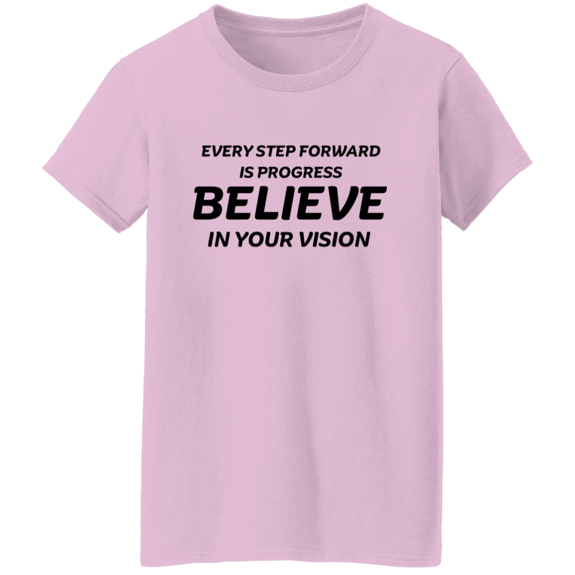 Every Step Forward Women's T-Shirt
