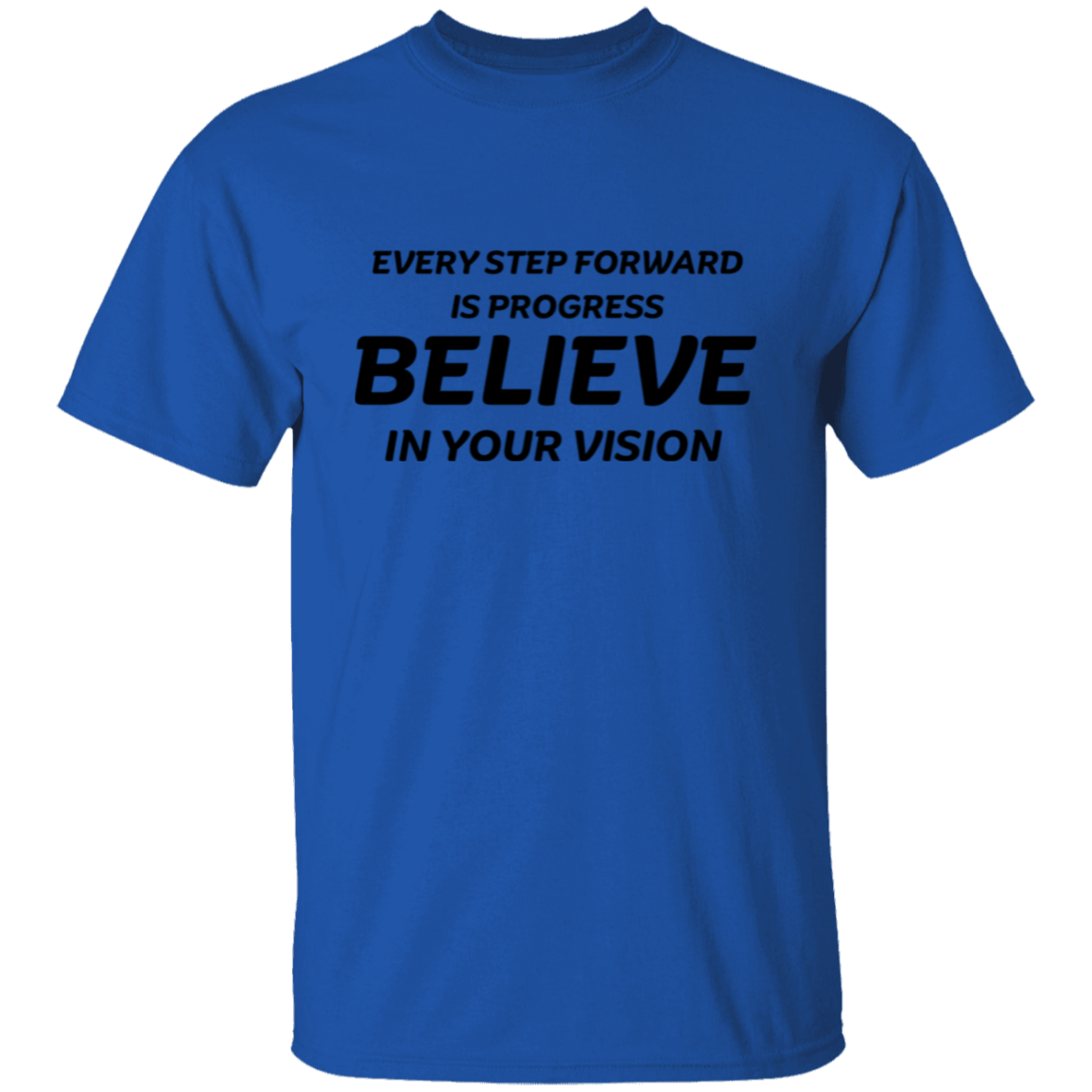 Every Step Forward Unisex T-Shirt