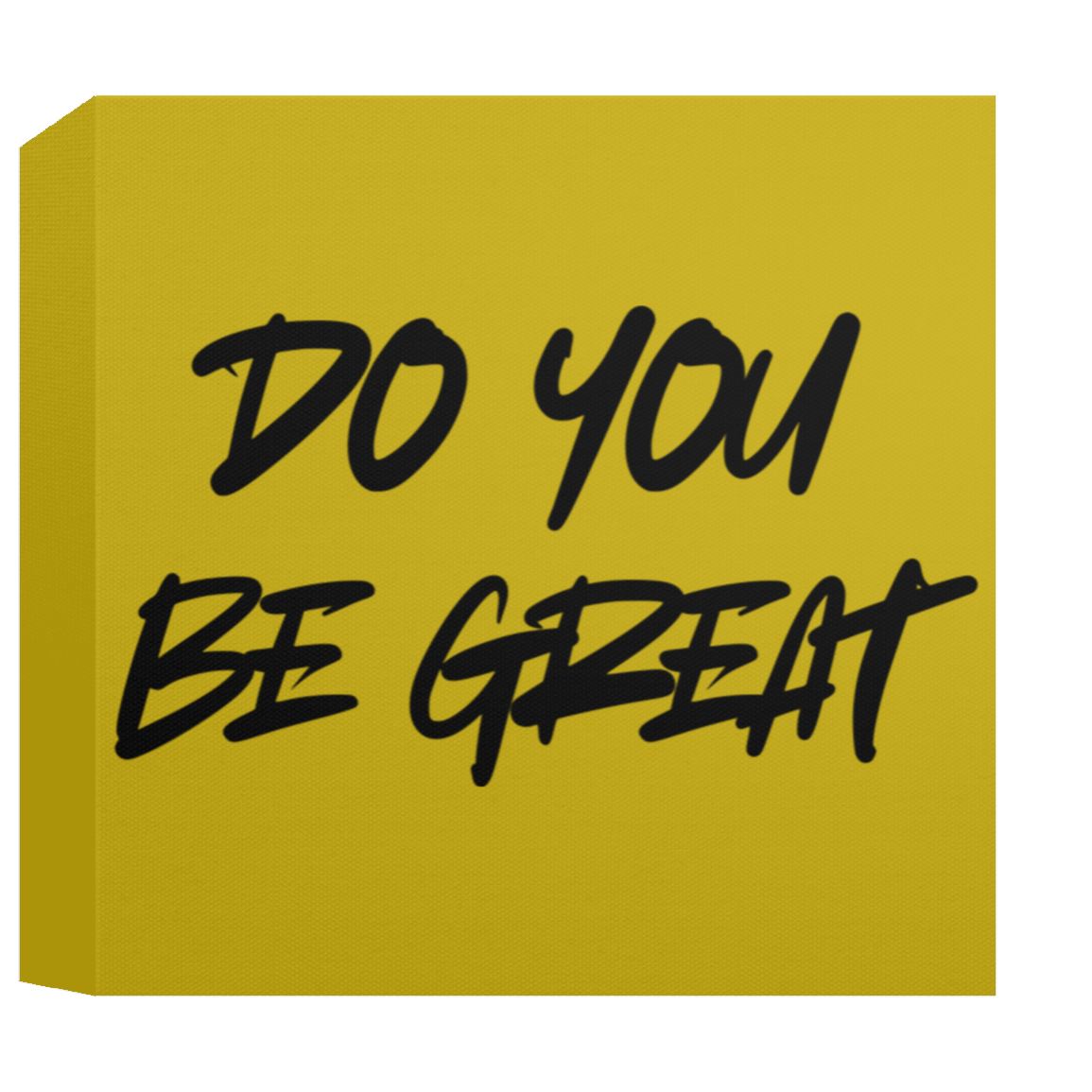 CANVAS - DO YOU BE GREAT Canvas