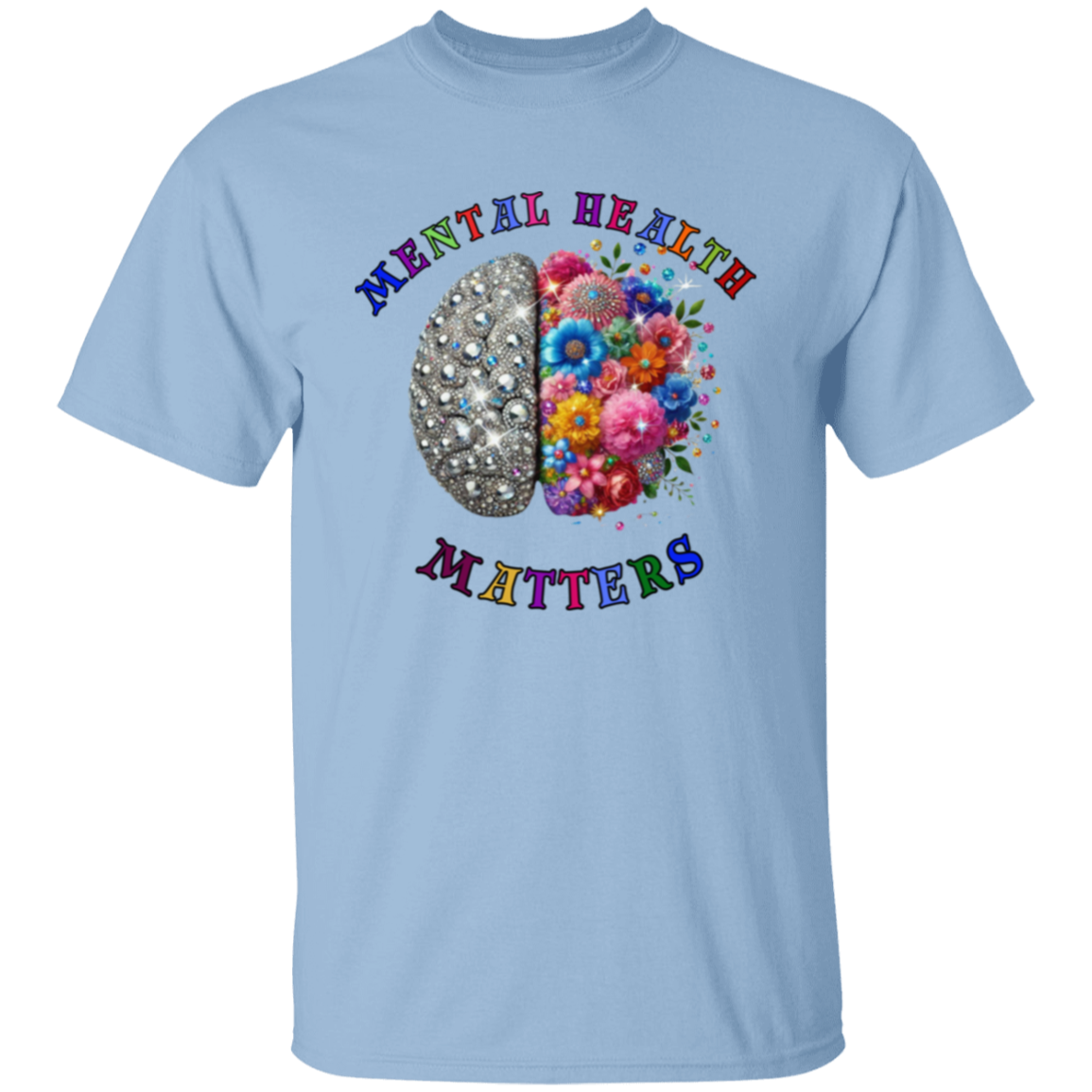 Mental Health Matters Bling Flowers Unisex T-Shirt