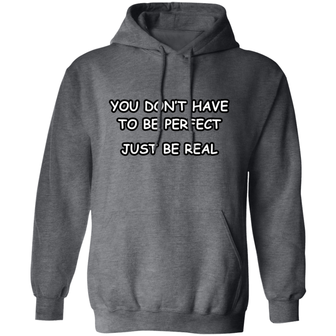 You Don't Have to Be Perfect Unisex Hoodie