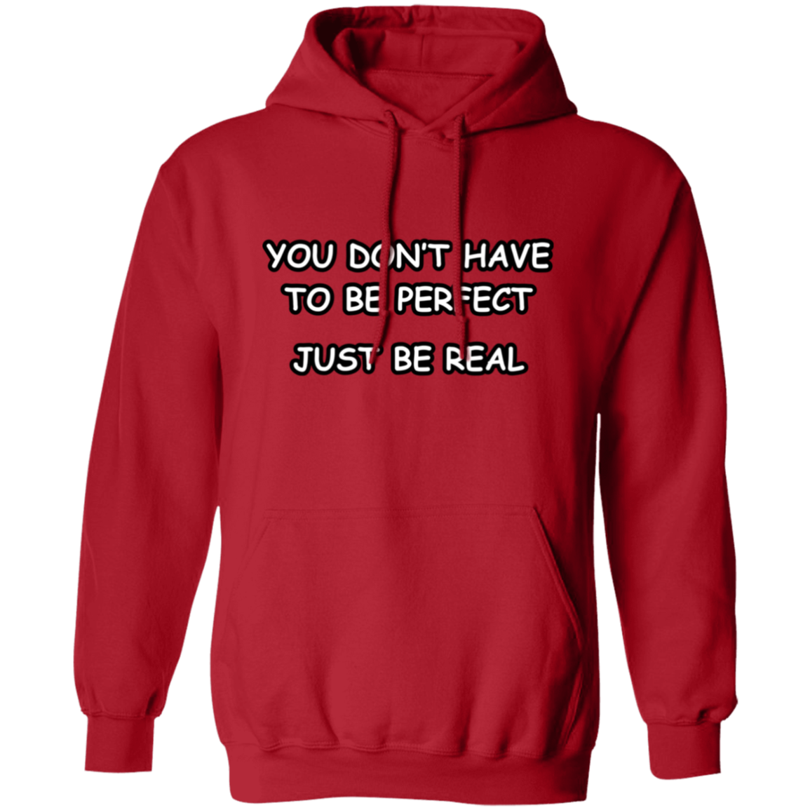 You Don't Have to Be Perfect Unisex Hoodie