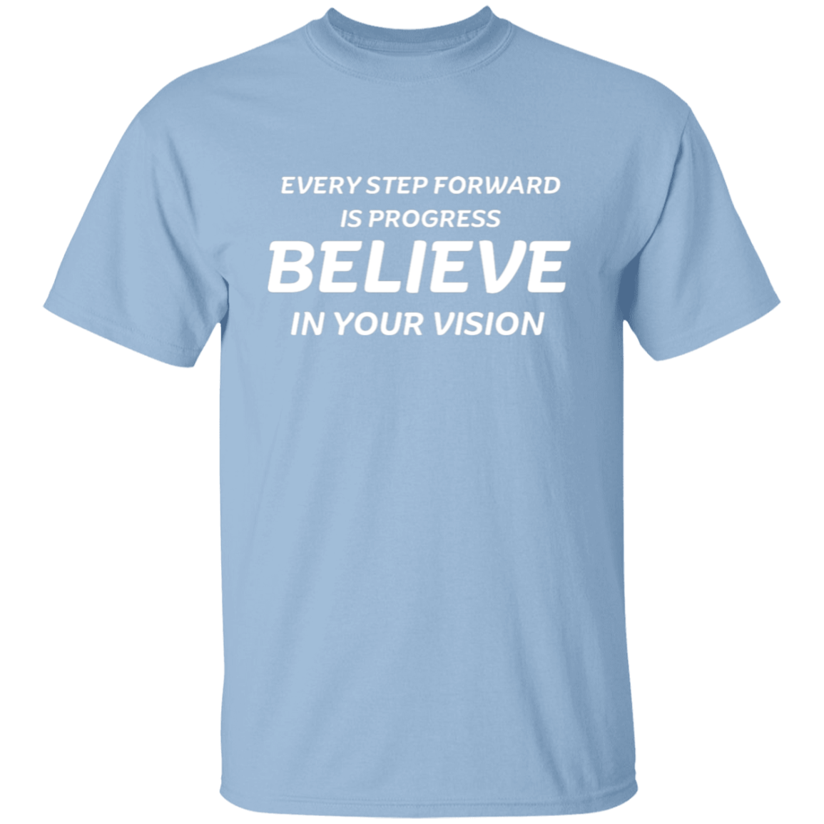 Every Step Forward 2 Unisex T-Shirt
