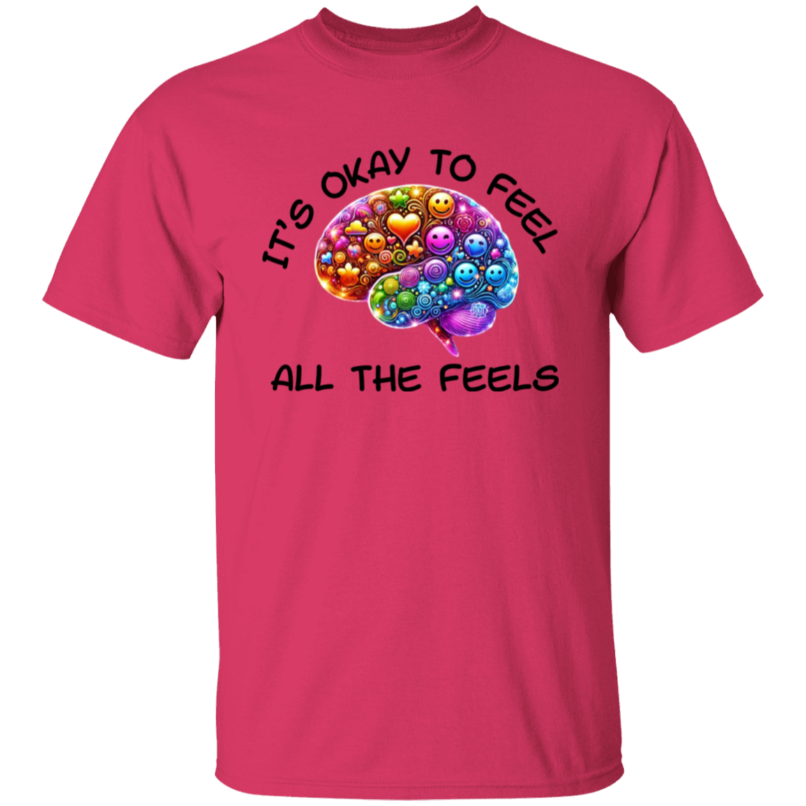 It's Okay To Feel All The Feels 3 Unisex T-Shirt