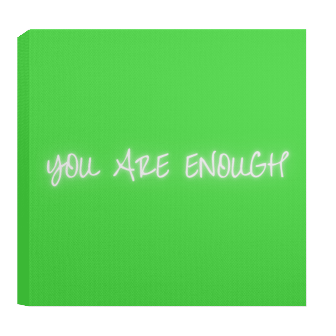 CANVAS - YOU ARE ENOUGH Canvas