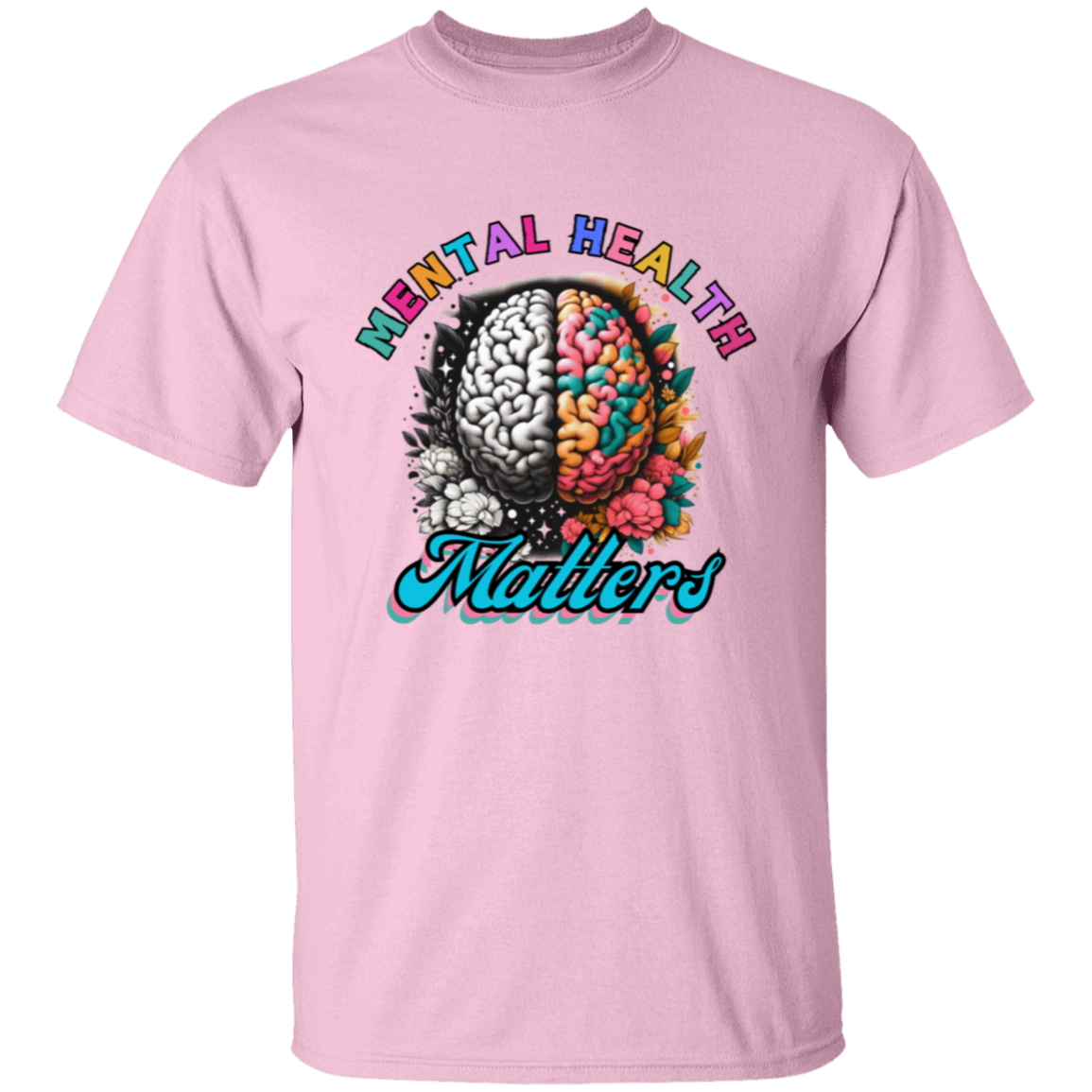 Mental Health Matters 2 Unisex T-Shirt