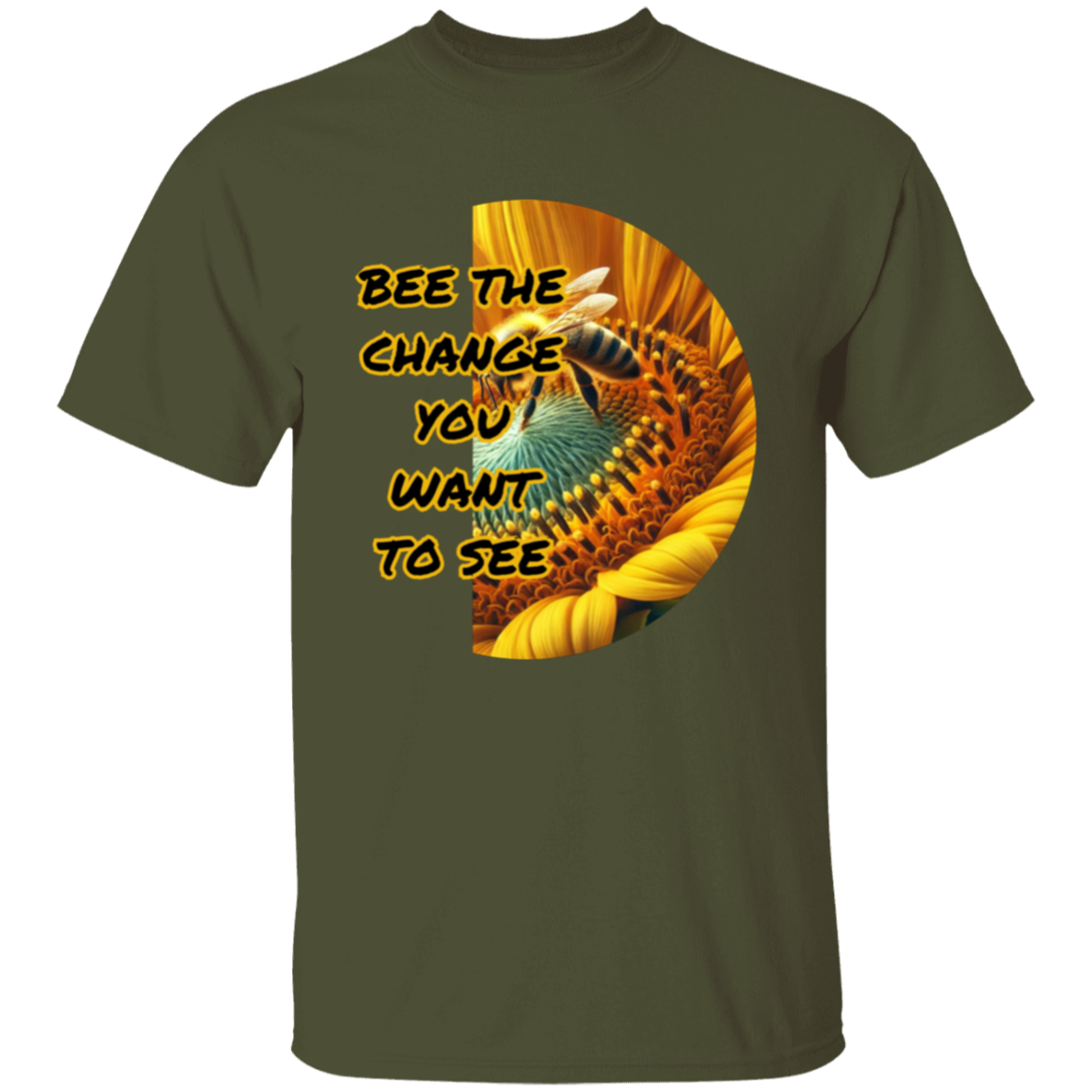 Bee The Change You Want To See Unisex T-Shirt