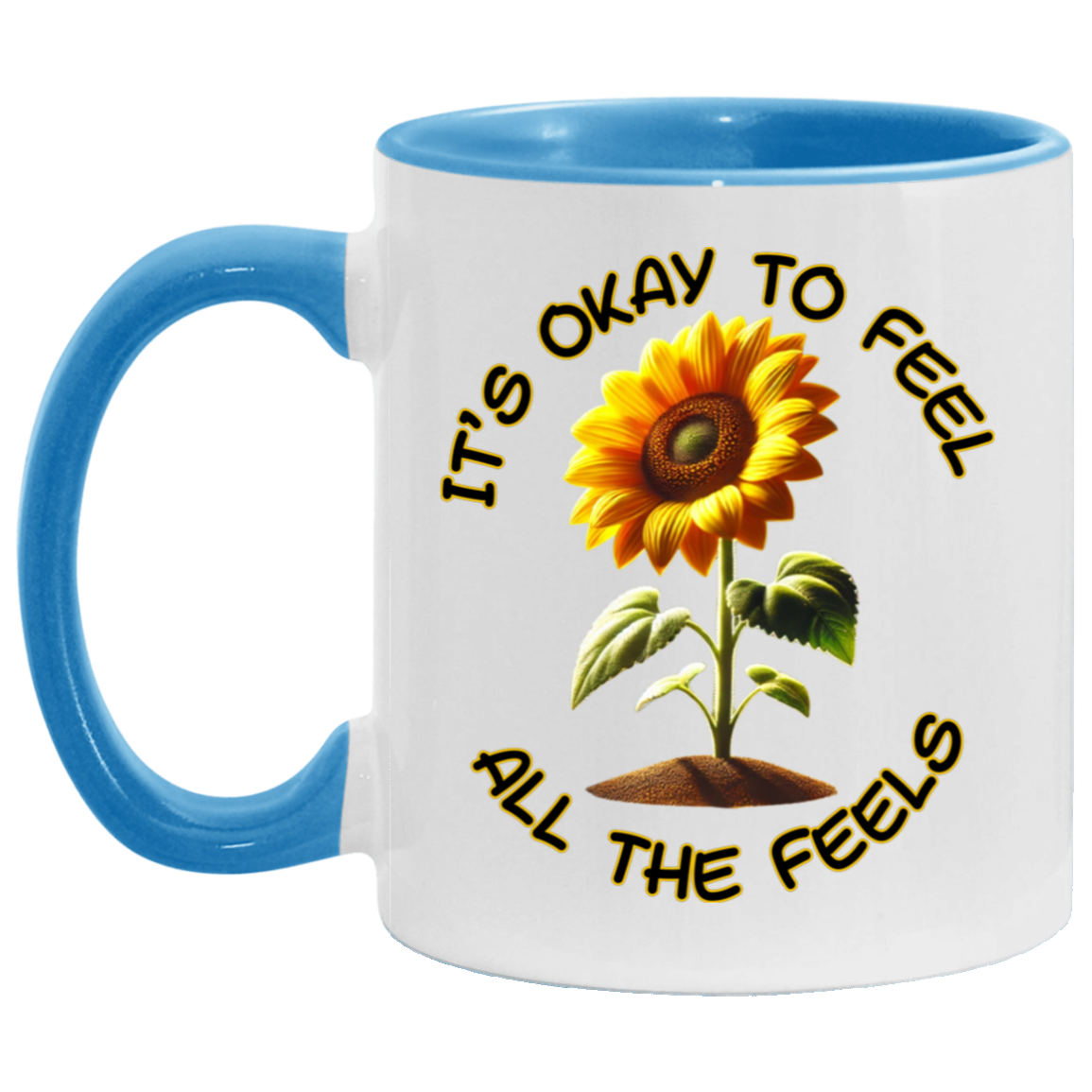 MUG - It's Okay To Feel All The Feels 11oz Accent Mug