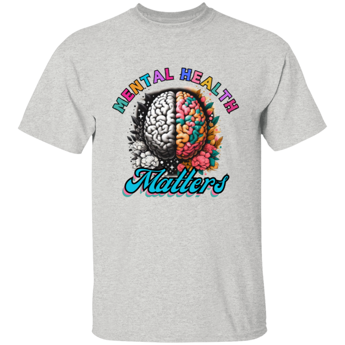Mental Health Matters 2 Unisex T-Shirt