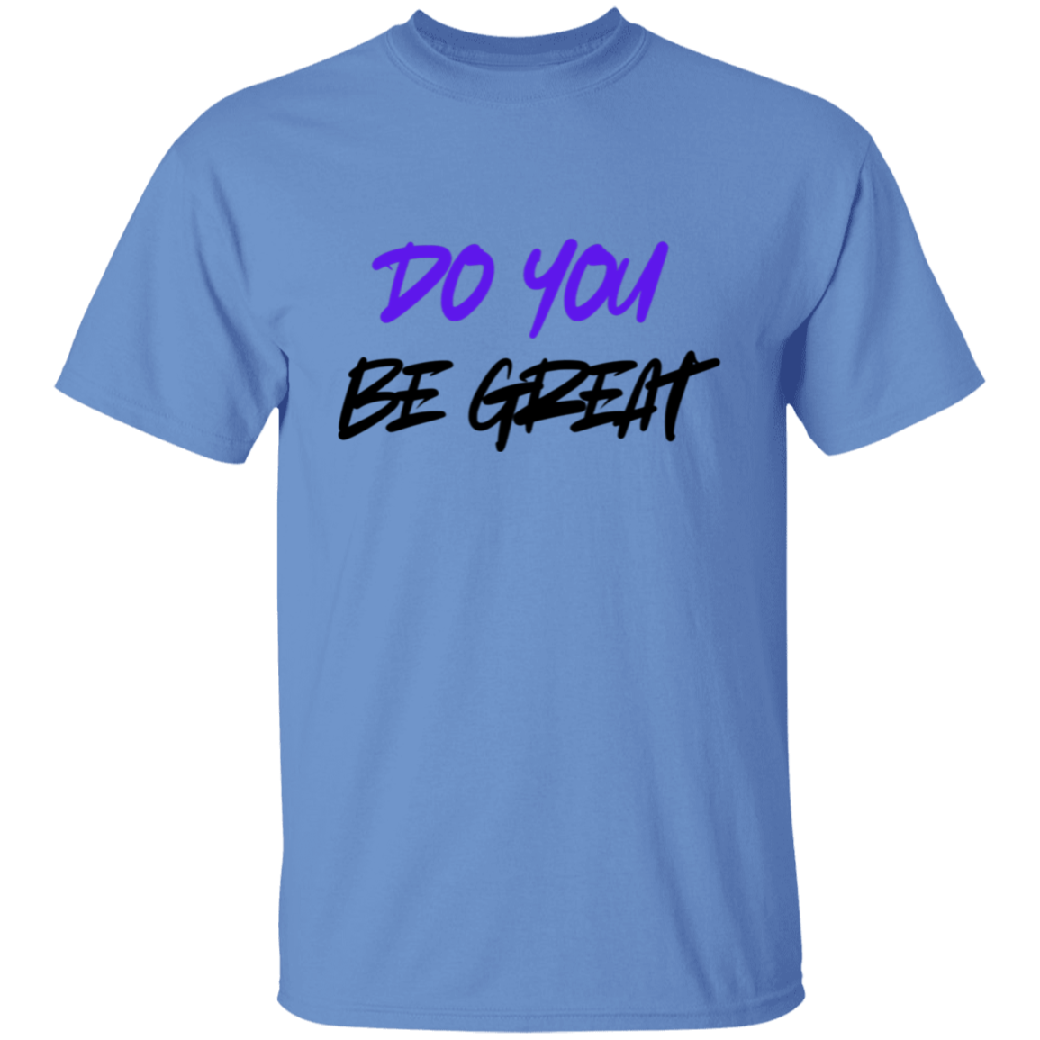 DO YOU BE GREAT blk and blue Unisex T-Shirt