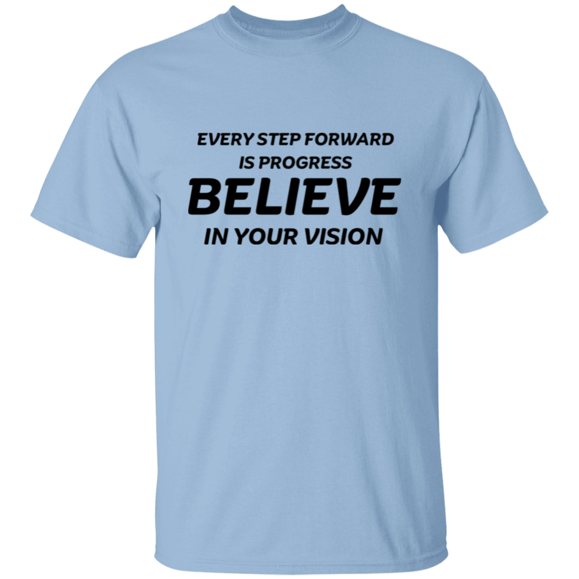 Every Step Forward Unisex T-Shirt