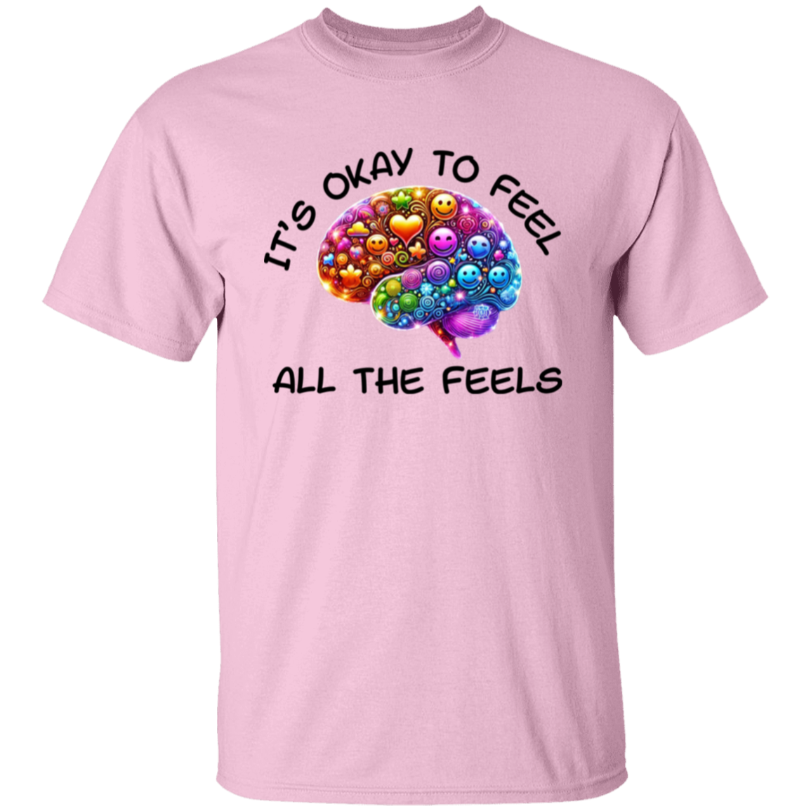 It's Okay To Feel All The Feels 3 Unisex T-Shirt