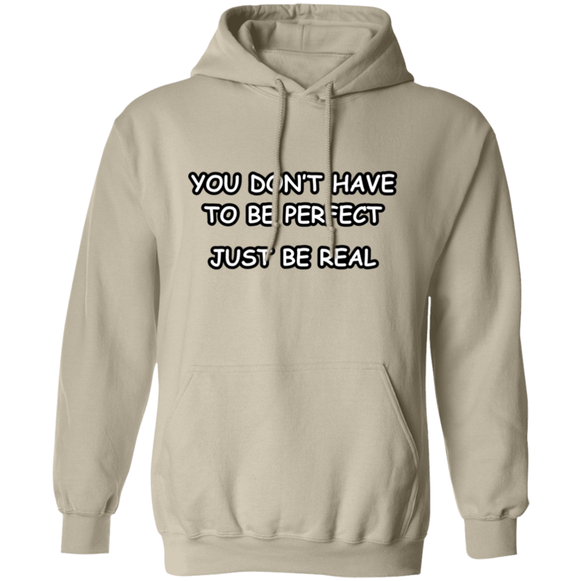 You Don't Have to Be Perfect Unisex Hoodie