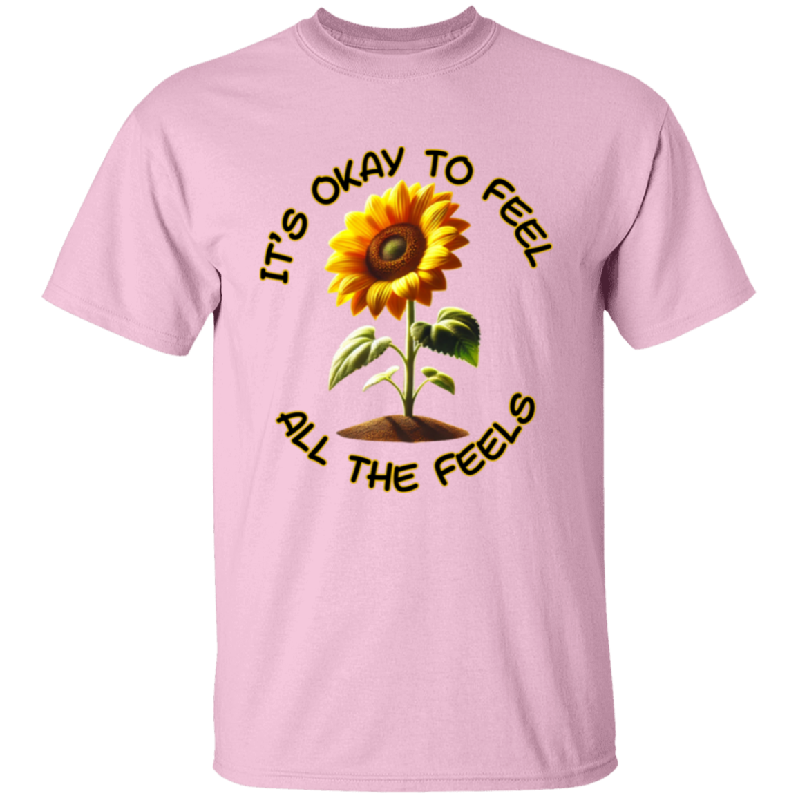 It's Okay To Feel All The Feels Unisex T-Shirt
