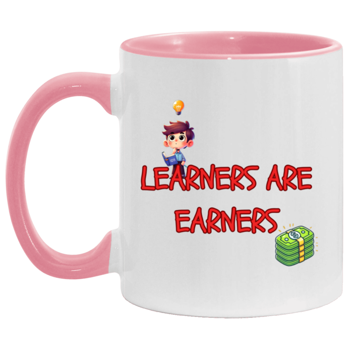 MUG - Learners Are Earners Accent Mug