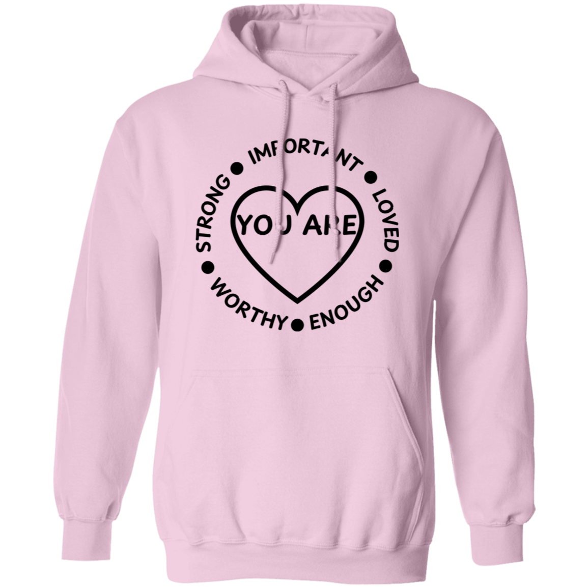 YOU ARE... Pullover Unisex Hoodie