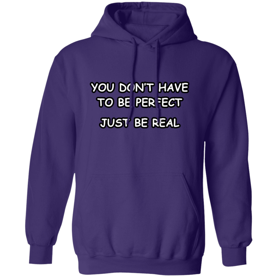 You Don't Have to Be Perfect Unisex Hoodie