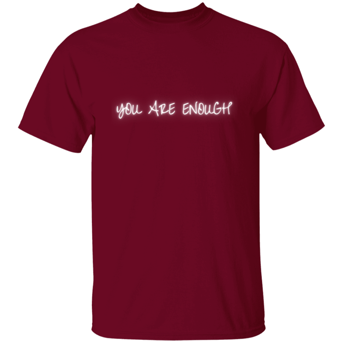 YOU ARE ENOUGH Unisex T-Shirt
