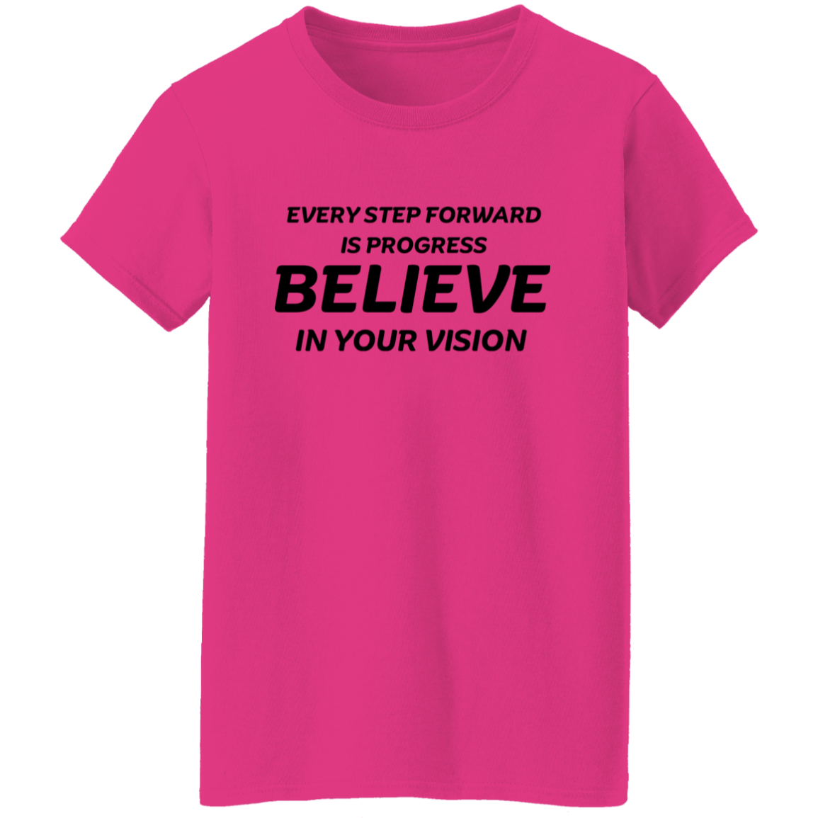 Every Step Forward Women's T-Shirt