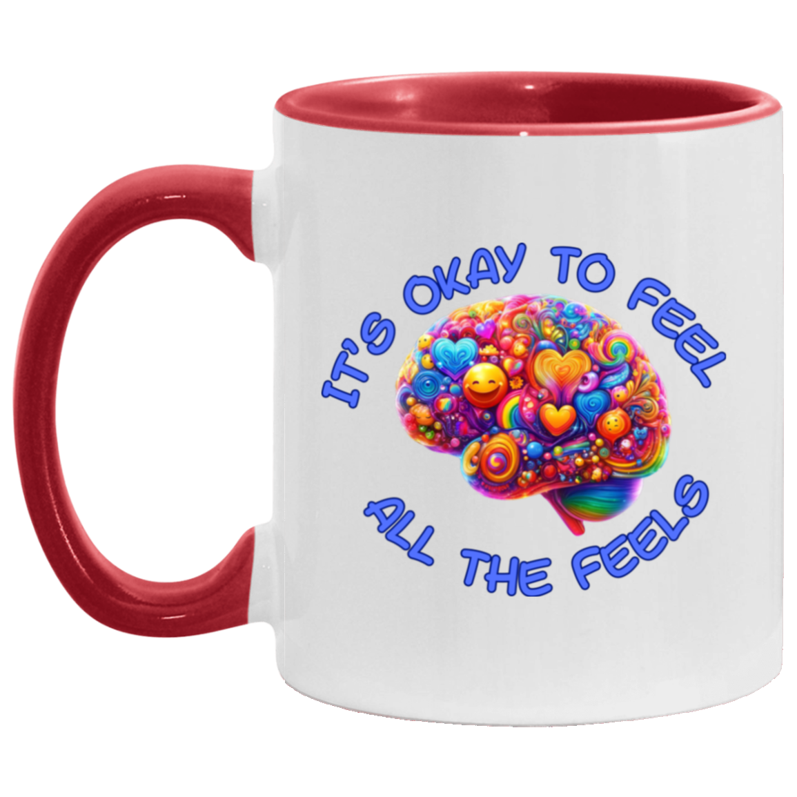 MUG - It's Okay To Feel All The Feels 11oz Accent Mug