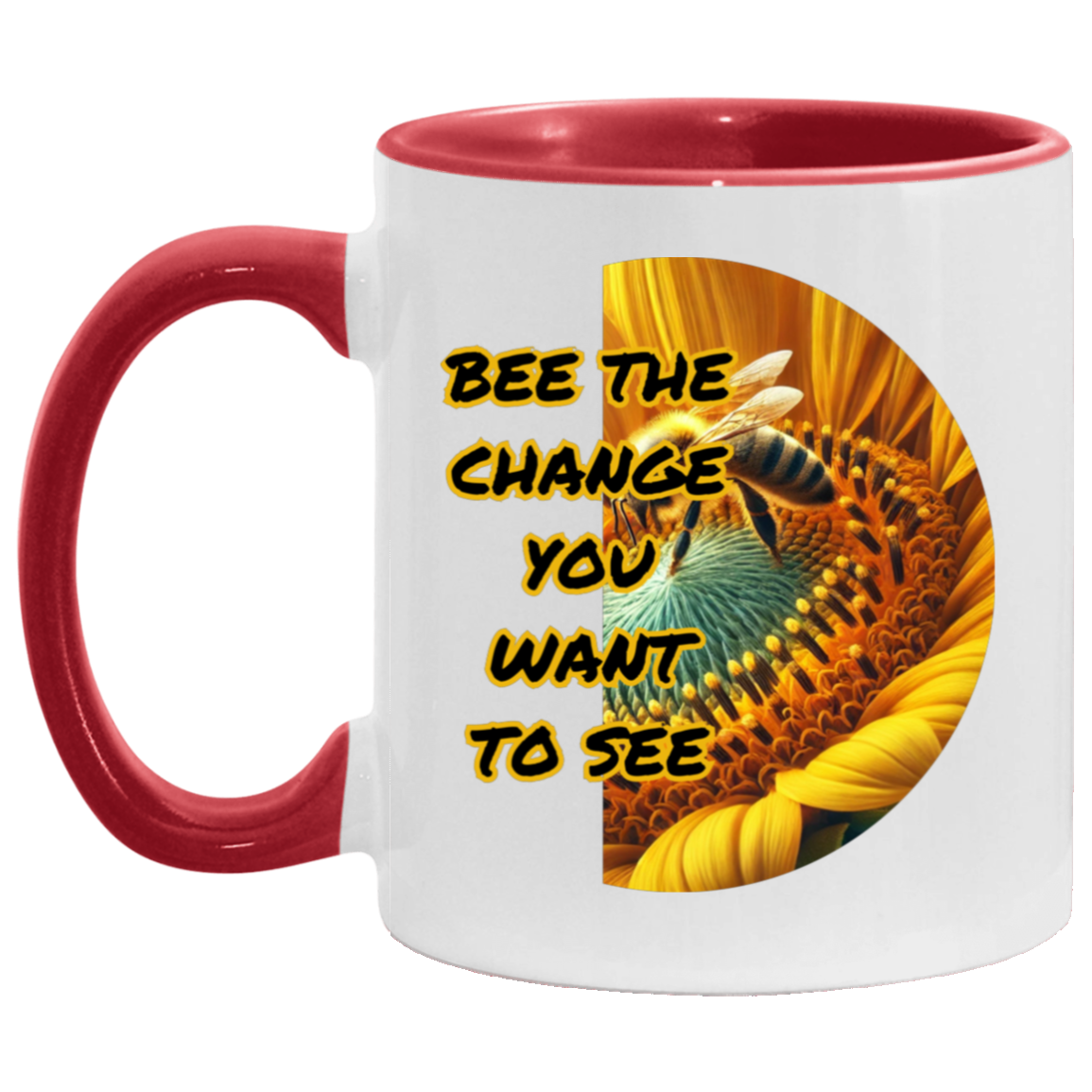 MUG - Bee The Change You Want To See 11oz Accent Mug