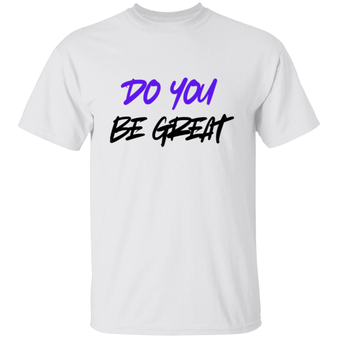 DO YOU BE GREAT blk and blue Unisex T-Shirt