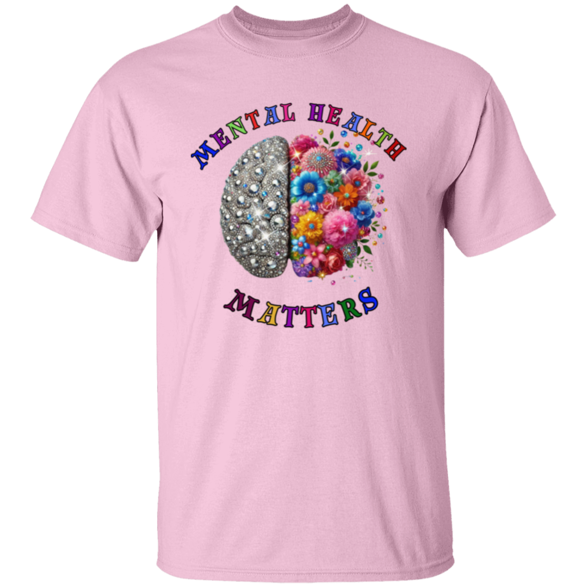 Mental Health Matters Bling Flowers Unisex T-Shirt