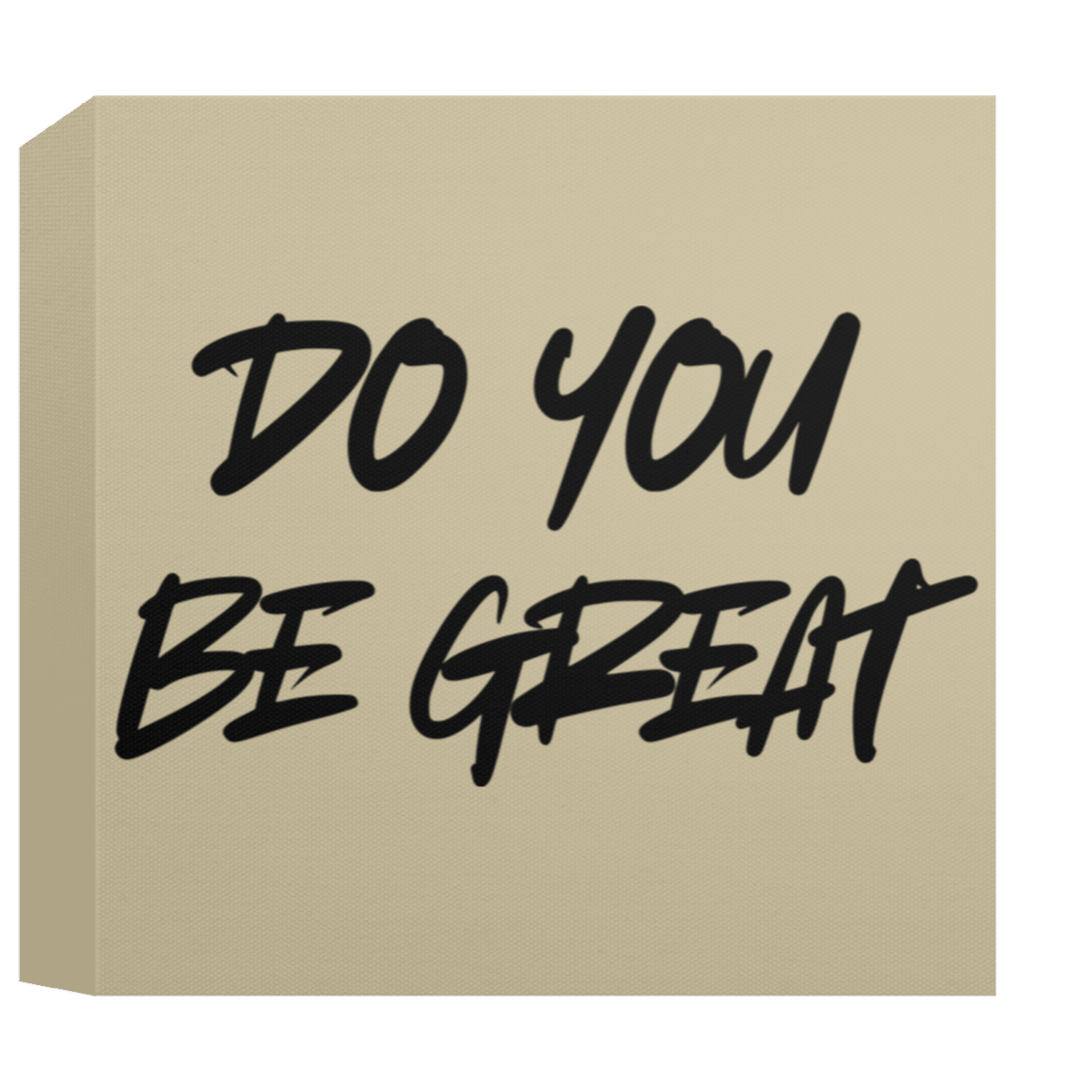 CANVAS - DO YOU BE GREAT Canvas